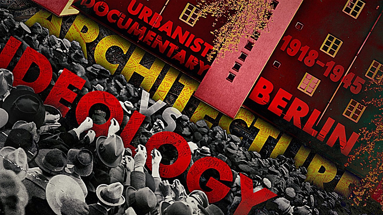 How BERLIN EXPLAINS MODERN Architecture, Urban Planning and the WORLD (full documentary)