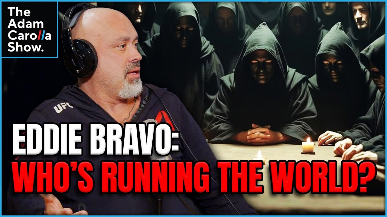 Eddie Bravo on Global Conspiracies and Who’s Actually Running the World