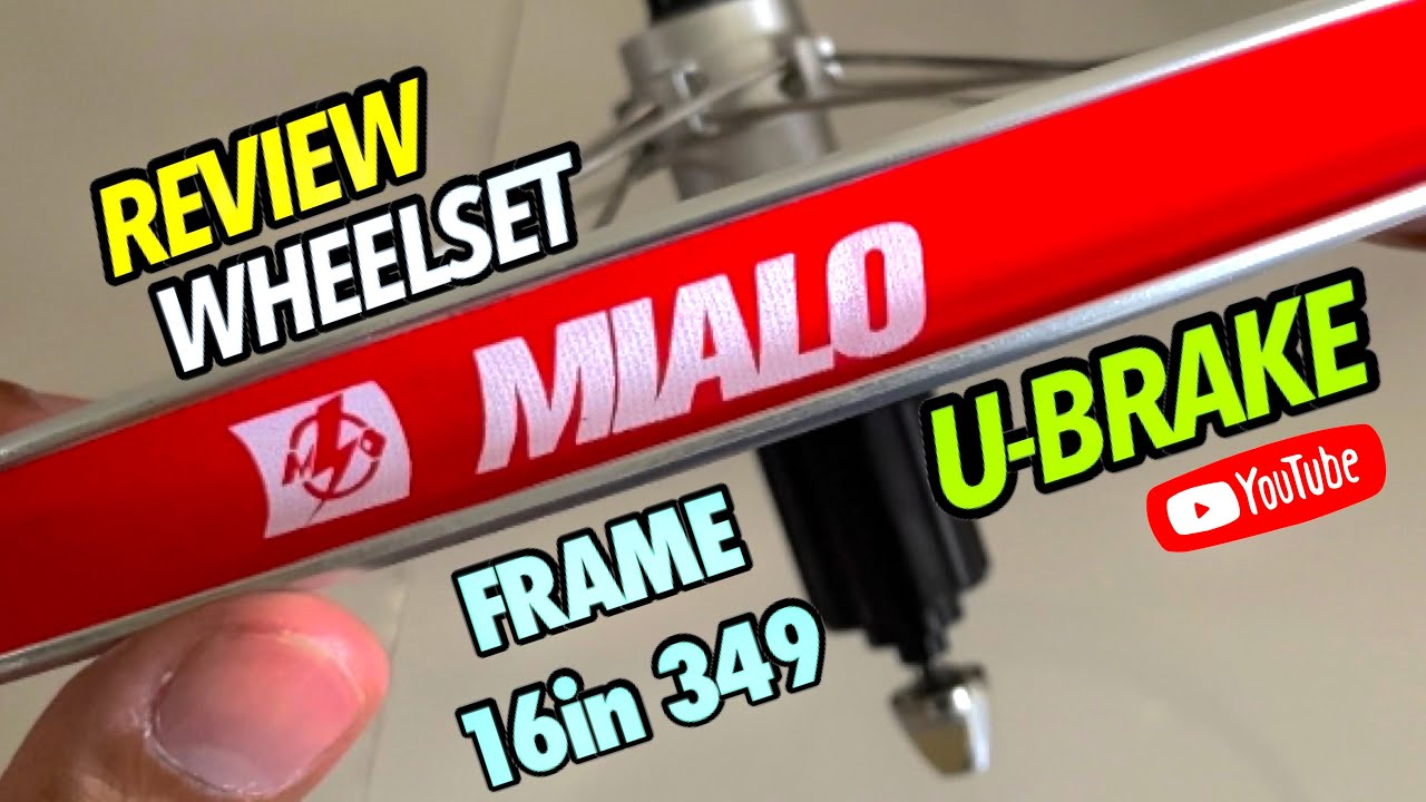 REVIEW WHEELSET MIALOBIKES U BRAKE UNTUK SEPEDA LIPAT 16 INCH - FNHON GUST!