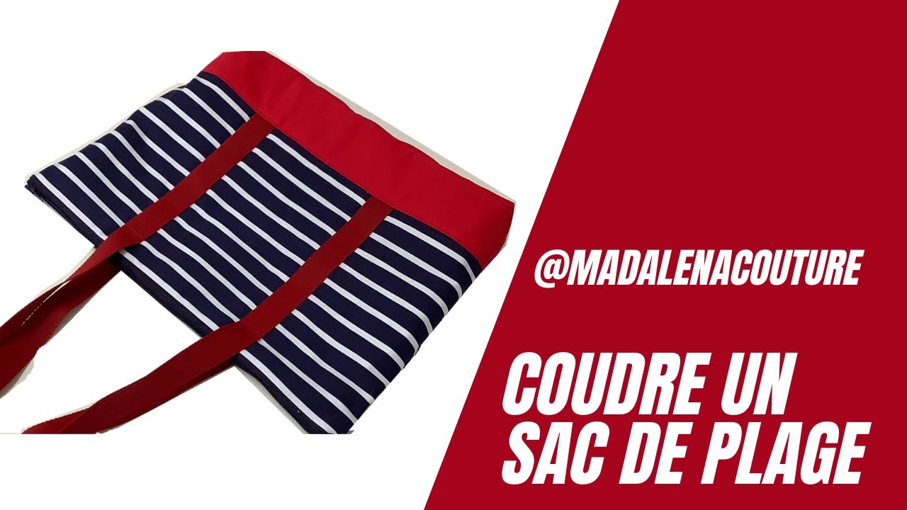 Coudre un sac de plage - Tuto Couture Madalena