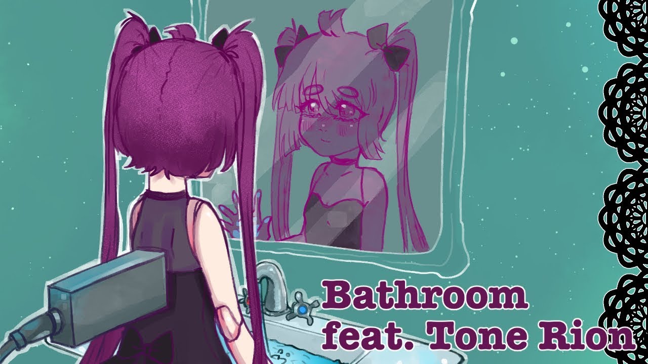 【Tone Rion】Bathroom【VOCALOID Original】