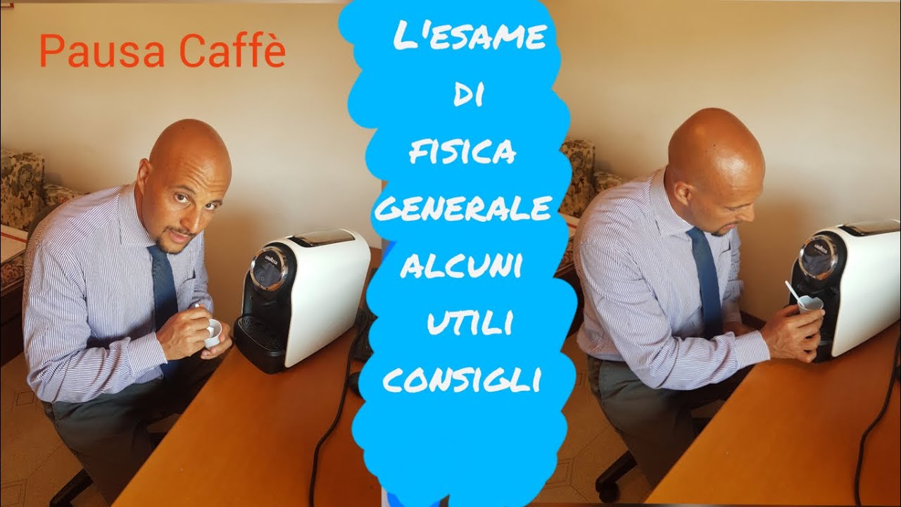 L'esame di fisica alcuni utili consigli
