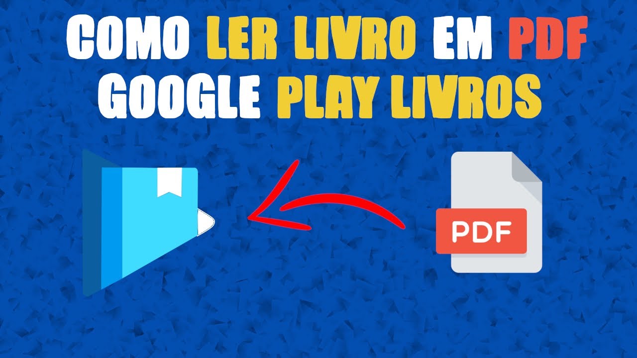 Como ler Livros em pdf no Google Play Livros: Muito f&aacute;cil