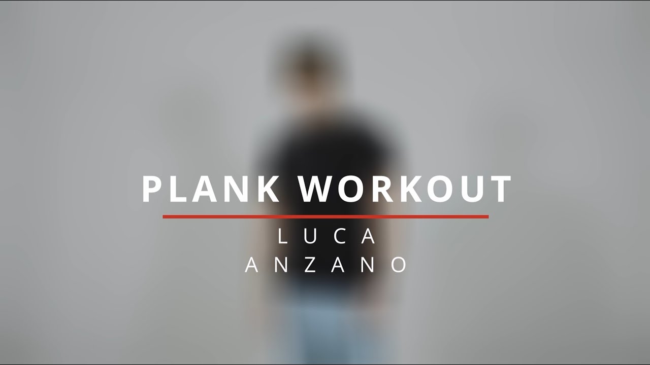 Trainer del mese Luca Anzano - Plank Workout