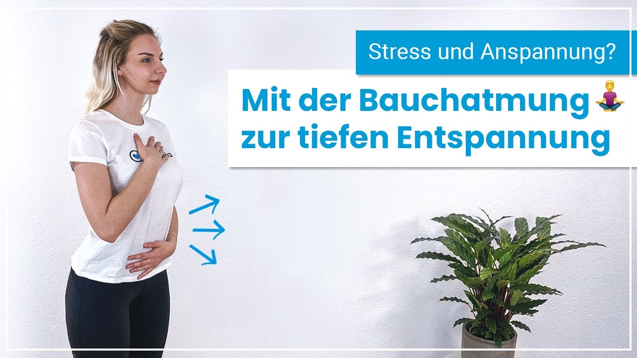 Stress abbauen ➡️ Finde mit der Bauchatmung in wenigen Minuten zur&uuml;ck zur Entspannung!