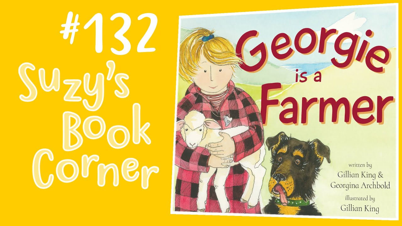 Georgie Is A Farmer - Suzy's Book Corner