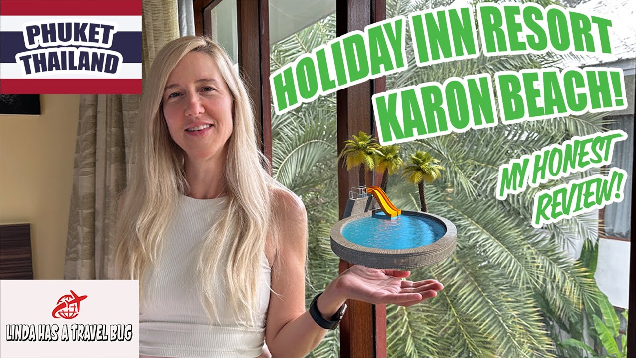 Честный отзыв о курорте Holiday Inn на пляже Карон, Пхукет | Линда обожает путешествовать