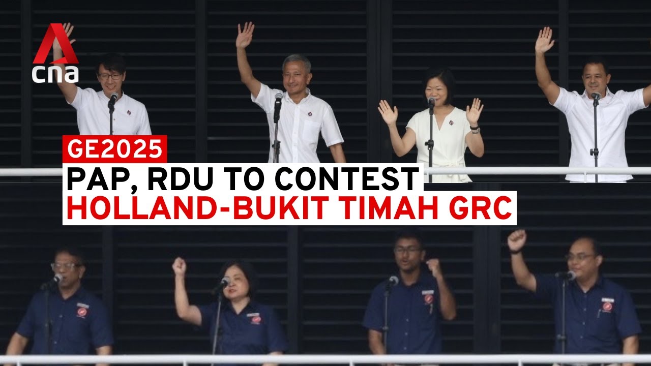 GE2025 Nomination Day: PAP and RDU speeches for Holland-Bukit Timah GRC