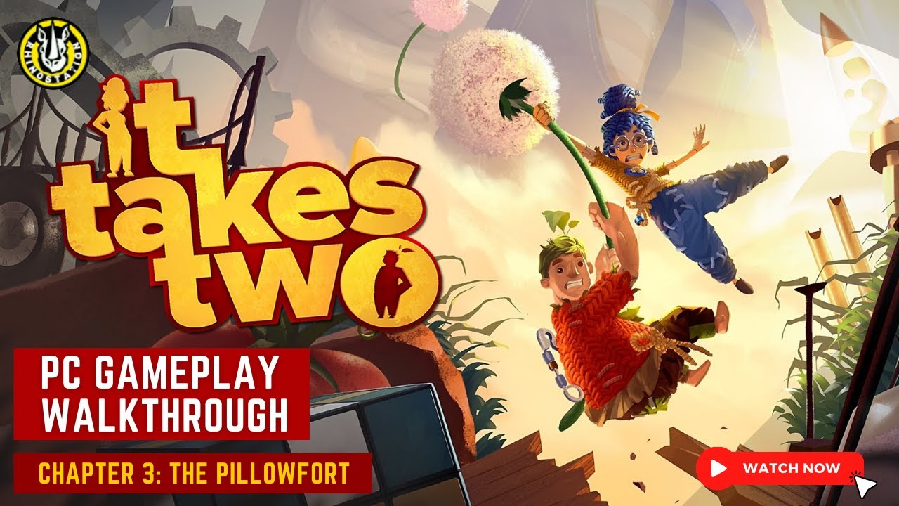 It Takes Two Chapter 3 The Pillowfort   PC Gameplay Walkthrough No Commentary