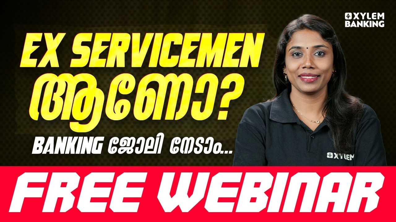 Ex Servicemen ആണോ? Banking ജോലി നേടാം.. | FREE WEBINAR  I XYLEM BANKING