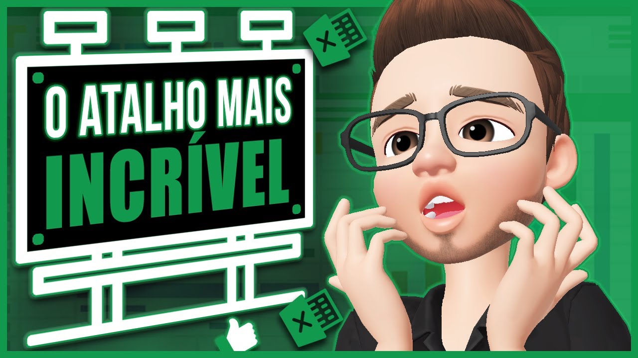 O ATALHO Mais INCR&Iacute;VEL do Excel | Turma do Excel