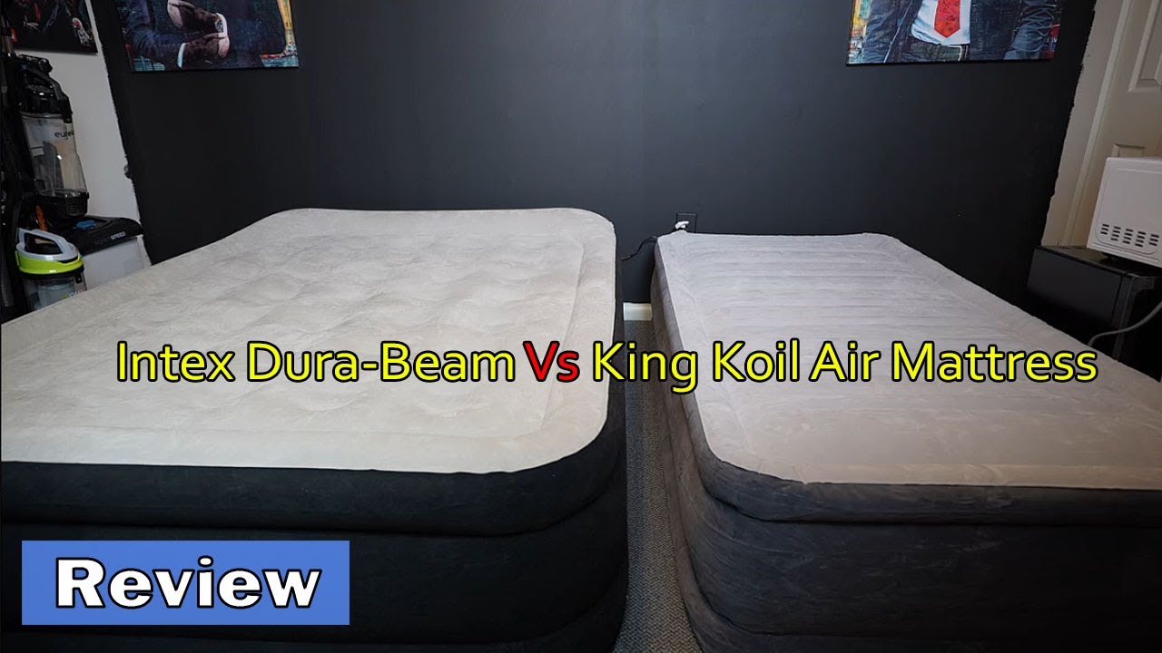 Intex Dura Beam Air Mattress Vs King Koil Air Mattress Review | Pros & Cons