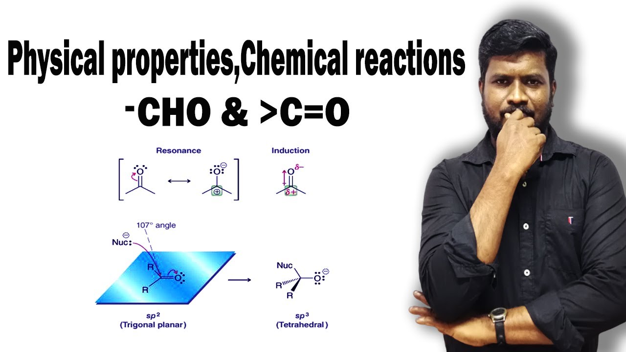 2.Physical Properties & Nucleophlic addition reactions of Aldehydes and Ketones