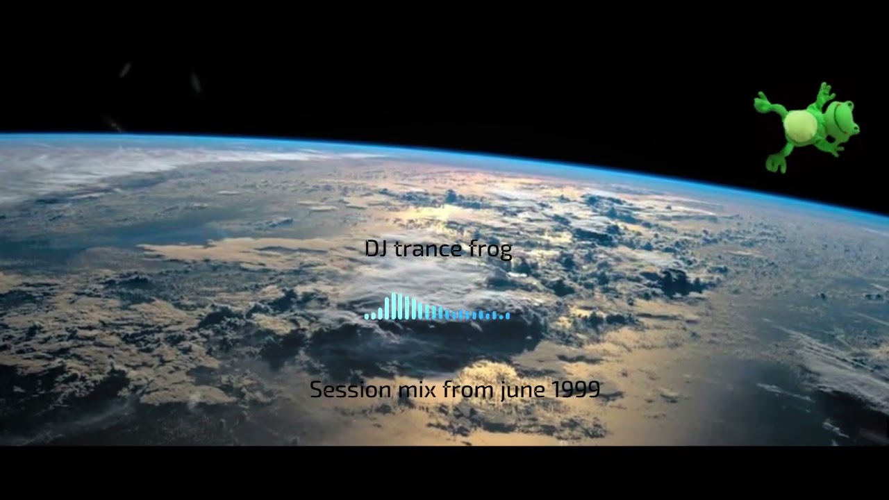 DJ trance frog @june session  1999