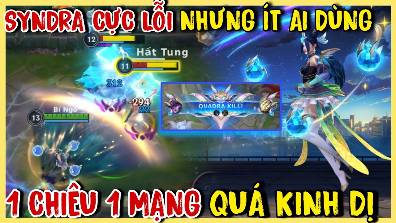TỐC CHIẾN : Syndra 1 Chưởng Lên Bảng Với Build Siêu Khủng Meta Pháp Sư