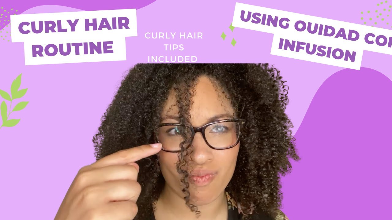 Curly hair routine | Ouidad Coil Infusion Reviews