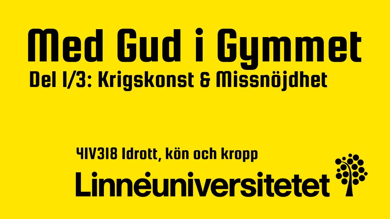 Med gud i gymmet - Krigskonst och Missnöjdhet