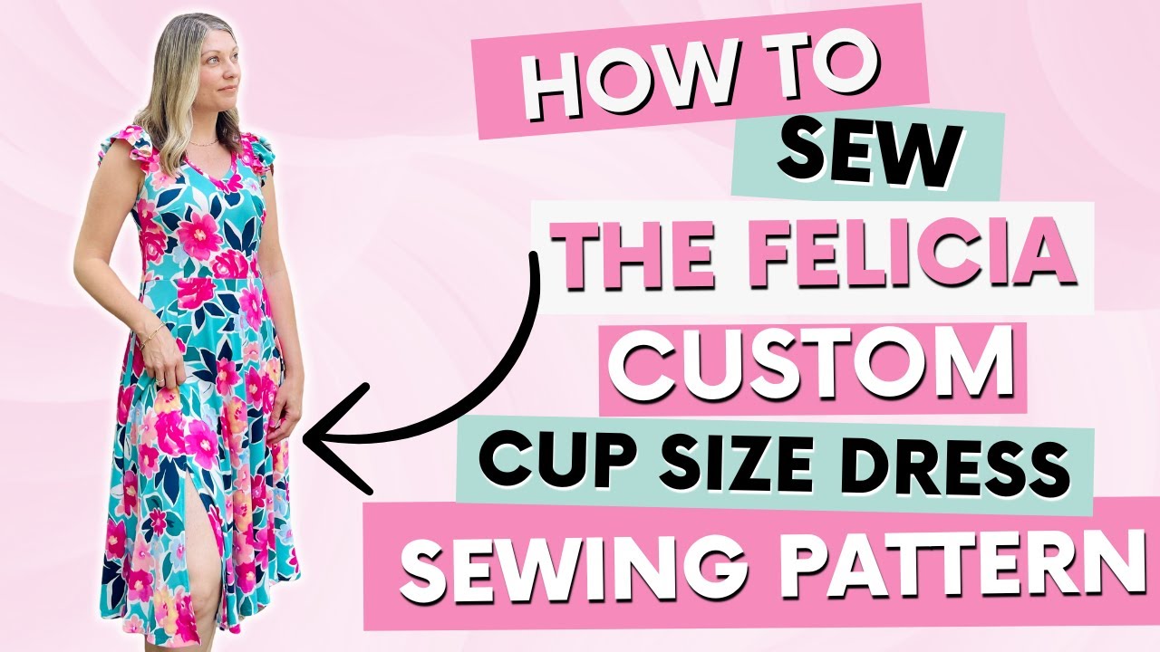 Sew Your Own Perfectly Fitting Custom Cup Size Dress - Easy Tutorial!