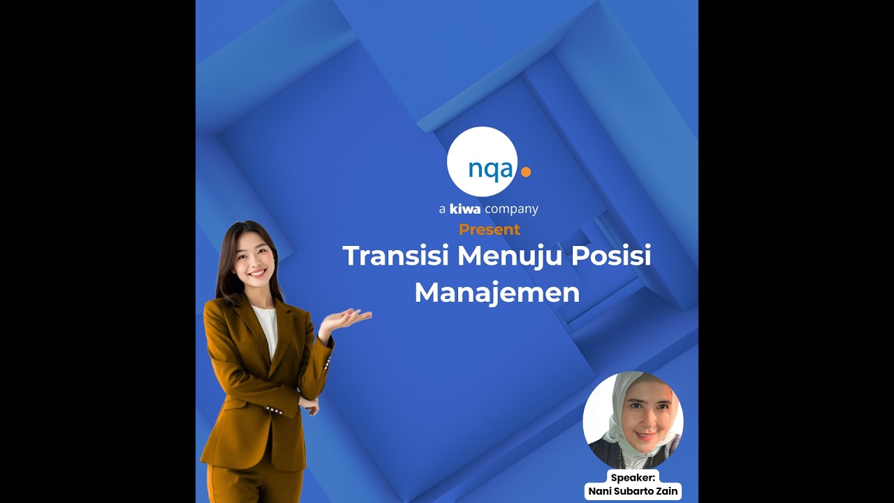 NQA Webinar - Transisi Menuju Posisi Manajemen
