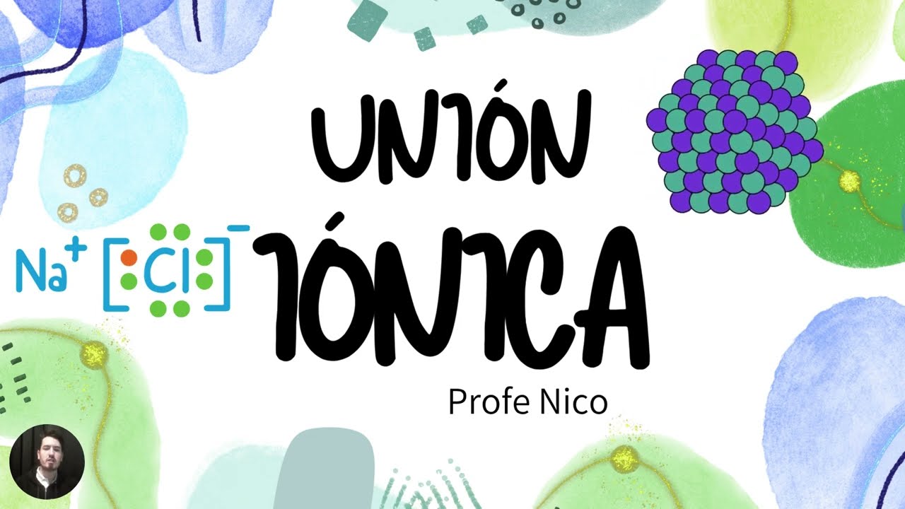 ¿Cómo resolver uniones iónicas?