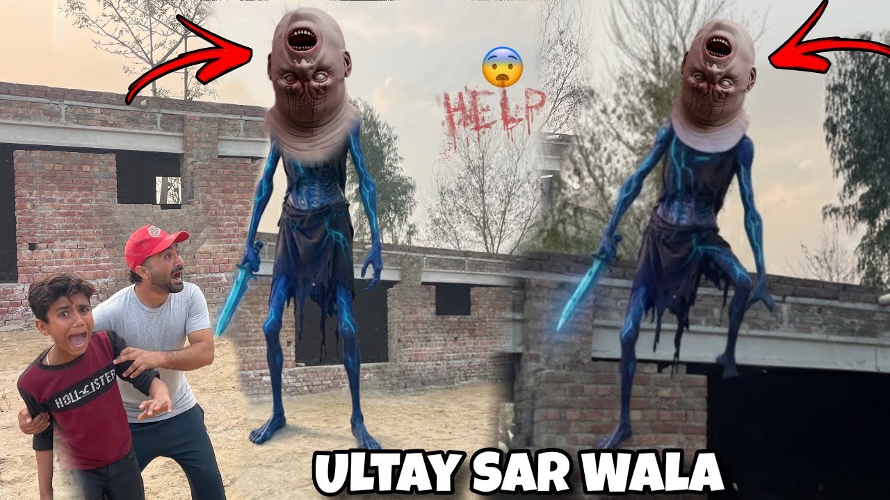 Ultay Sar Wala Bhoot A Gaya😱