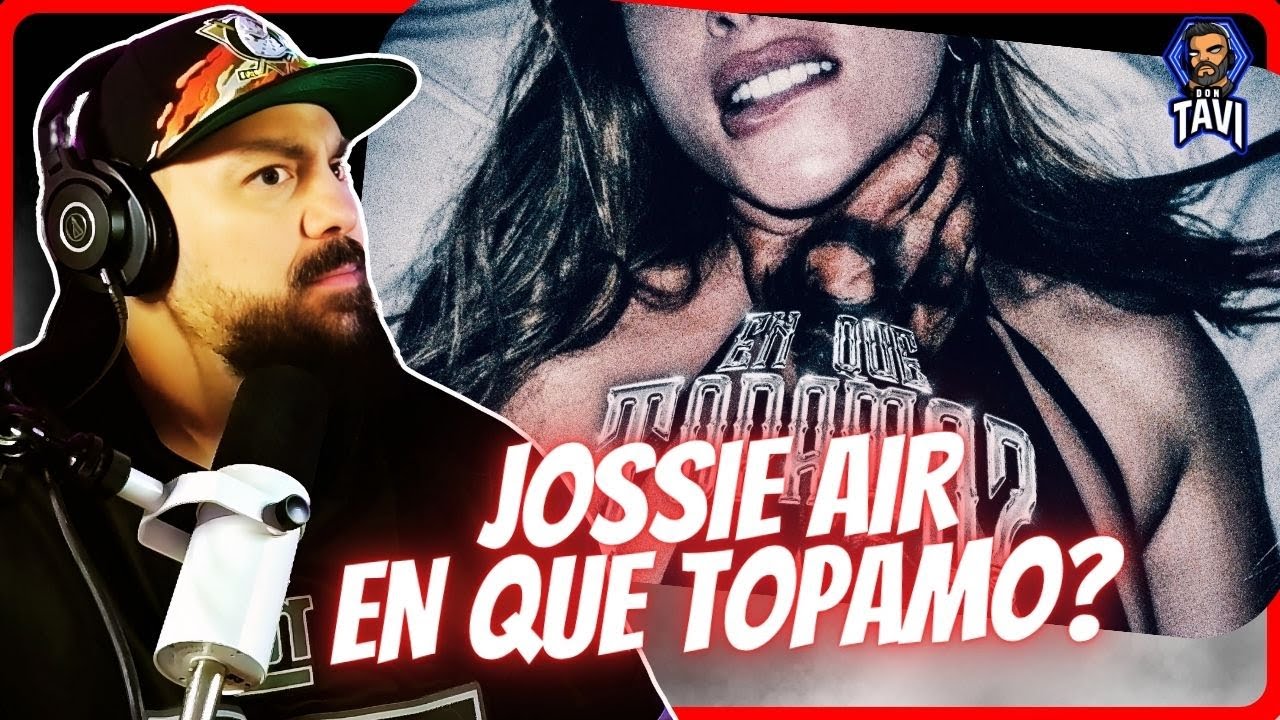 REACCION A JOSSIE AIR - EN QUE TOPAMO? [Video Oficial] (PROD BY LETTER) EL REY DEL MALIANTEO Vol1📀