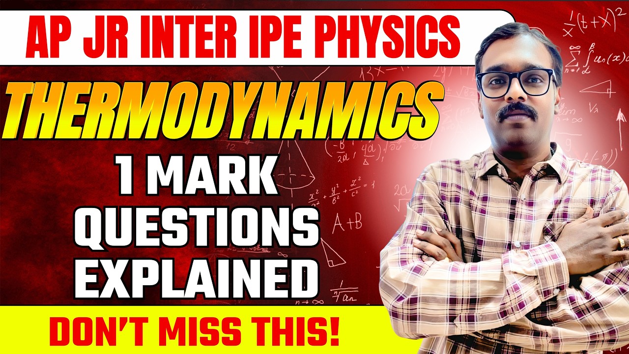 Don’t Miss This! AP JR INTER IPE PHYSICS THERMODYNAMICS 1 Mark Questions Explained