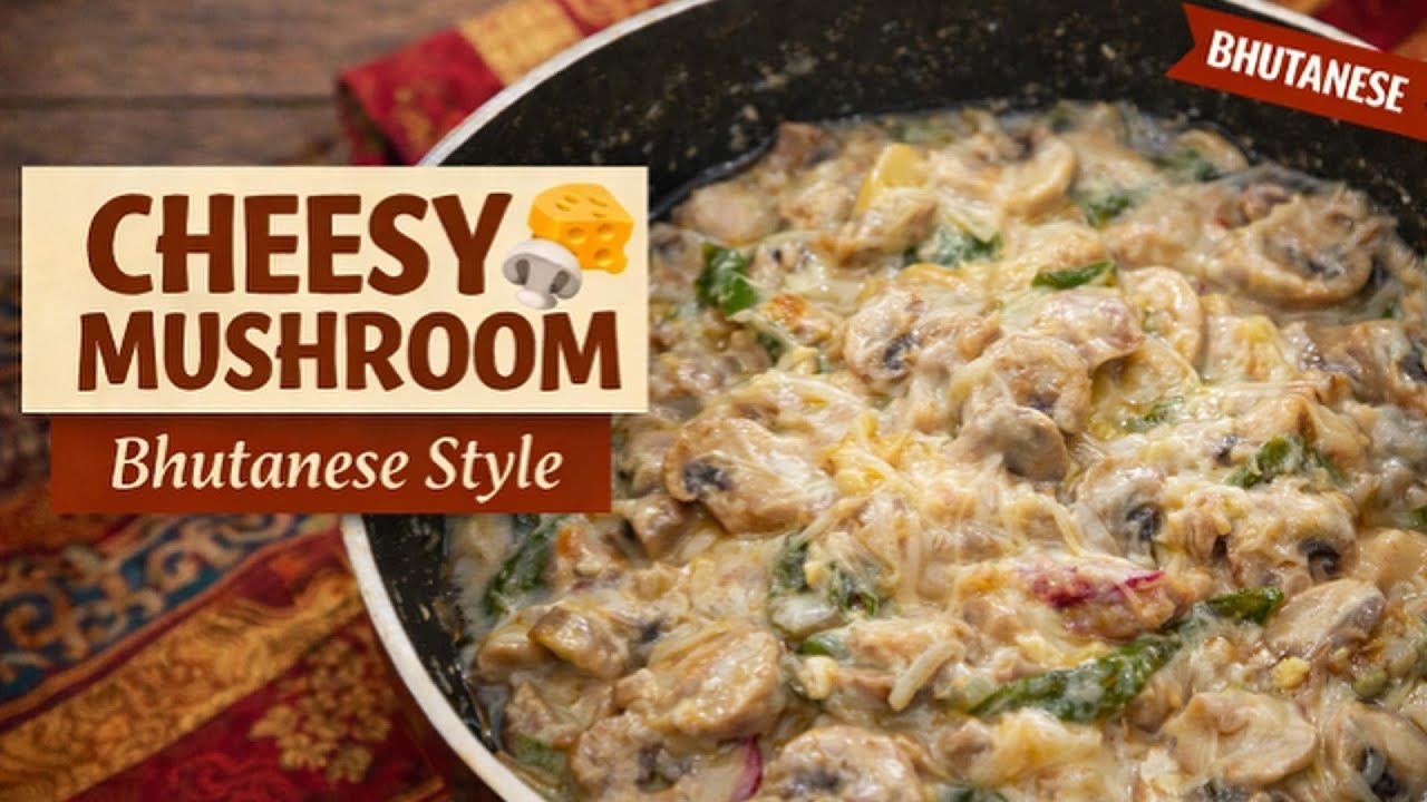 Why Bhutanese Love This Mushroom & Cheese Curry 🧀🍄