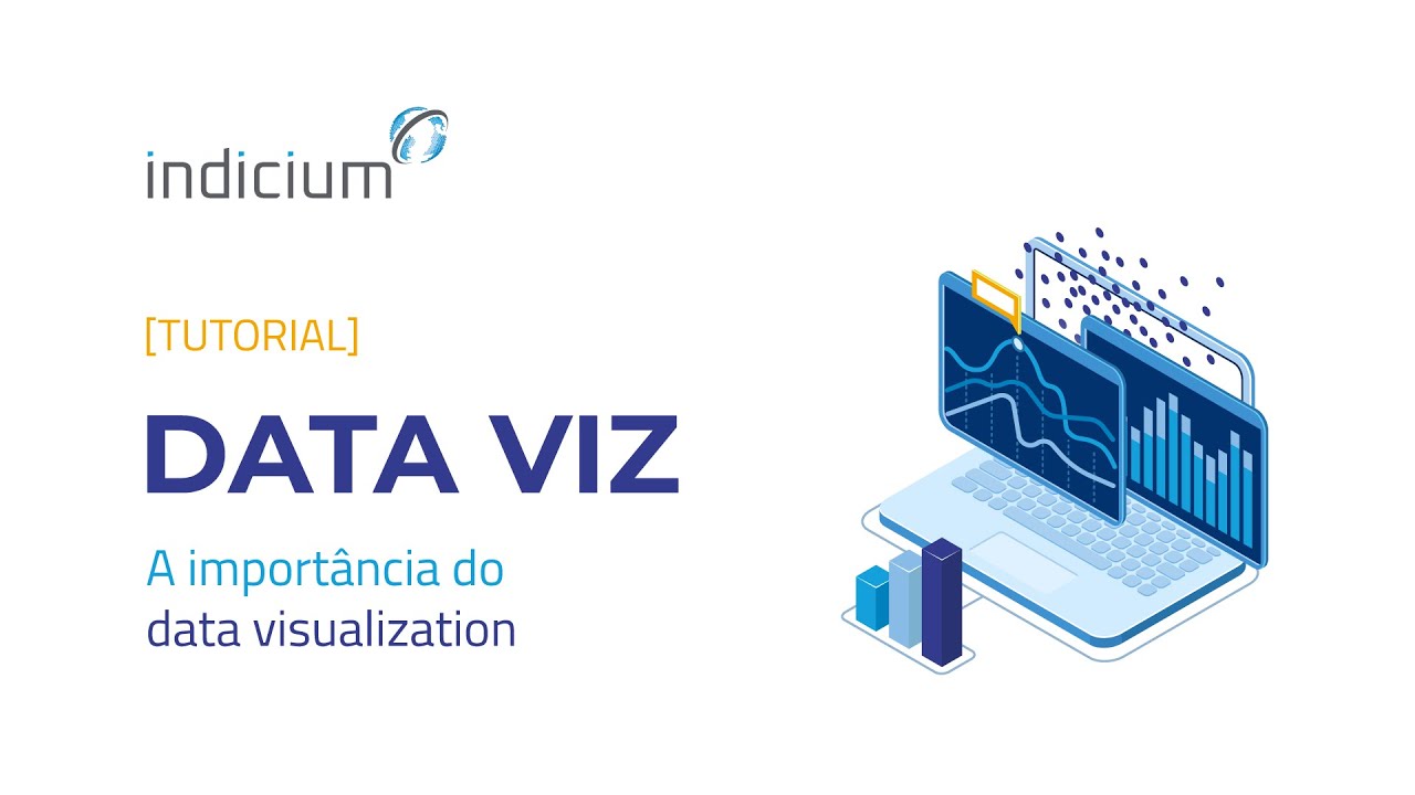 DATAVIZ - TUTORIAL 1: a import&acirc;ncia do data visualization