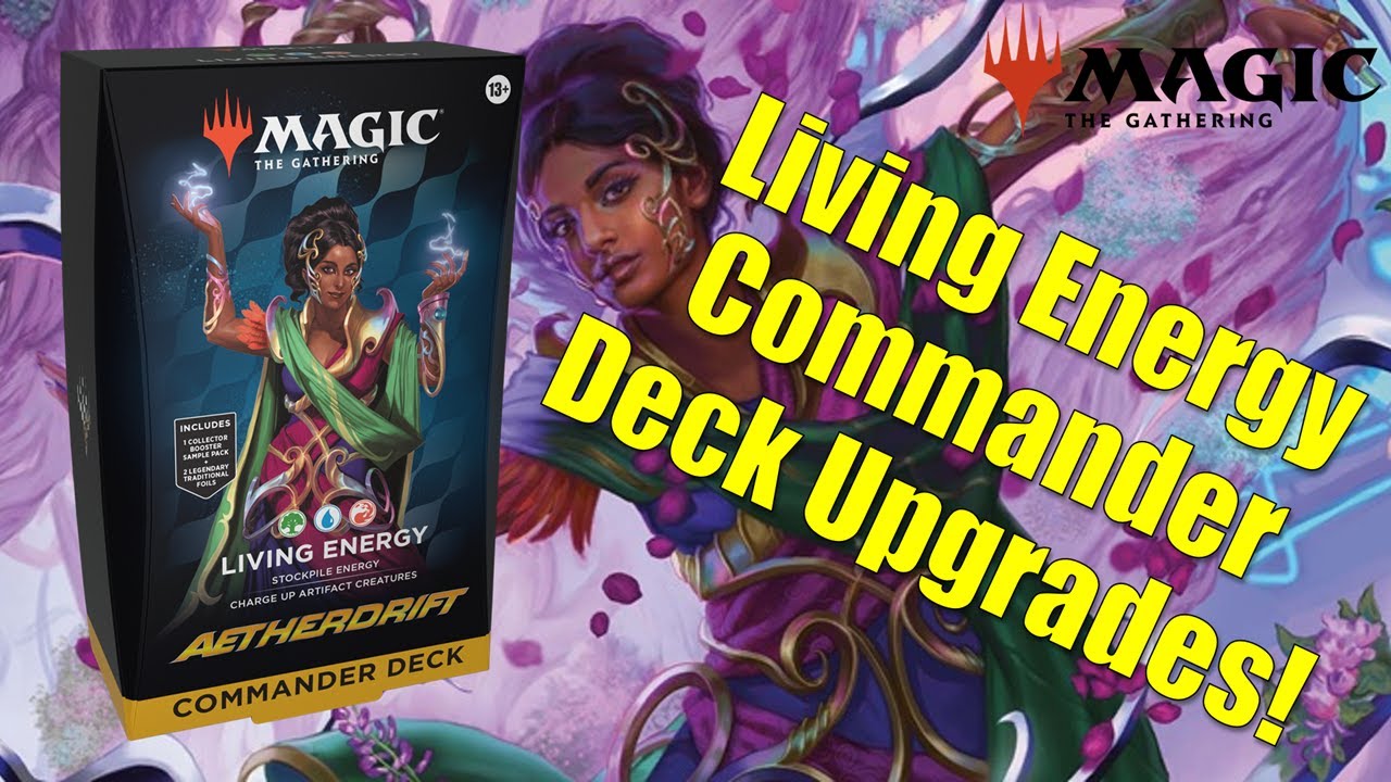 Aetherdrift's Living Energy Commander Deck Upgrade! Magic the Gathering Full Decklist!