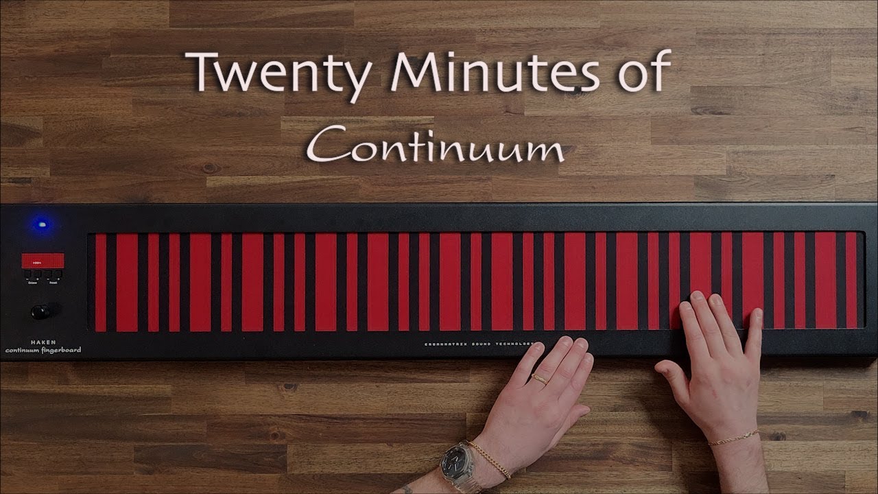 Twenty Minutes of Haken Continuum