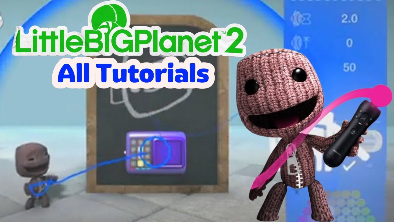 LittleBigPlanet 2 All Tutorials
