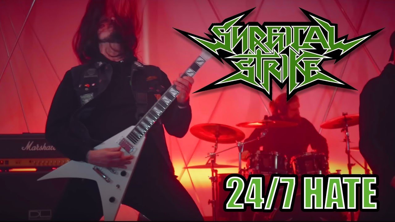 Surgical Strike - 24/7 Hate (Official Video)