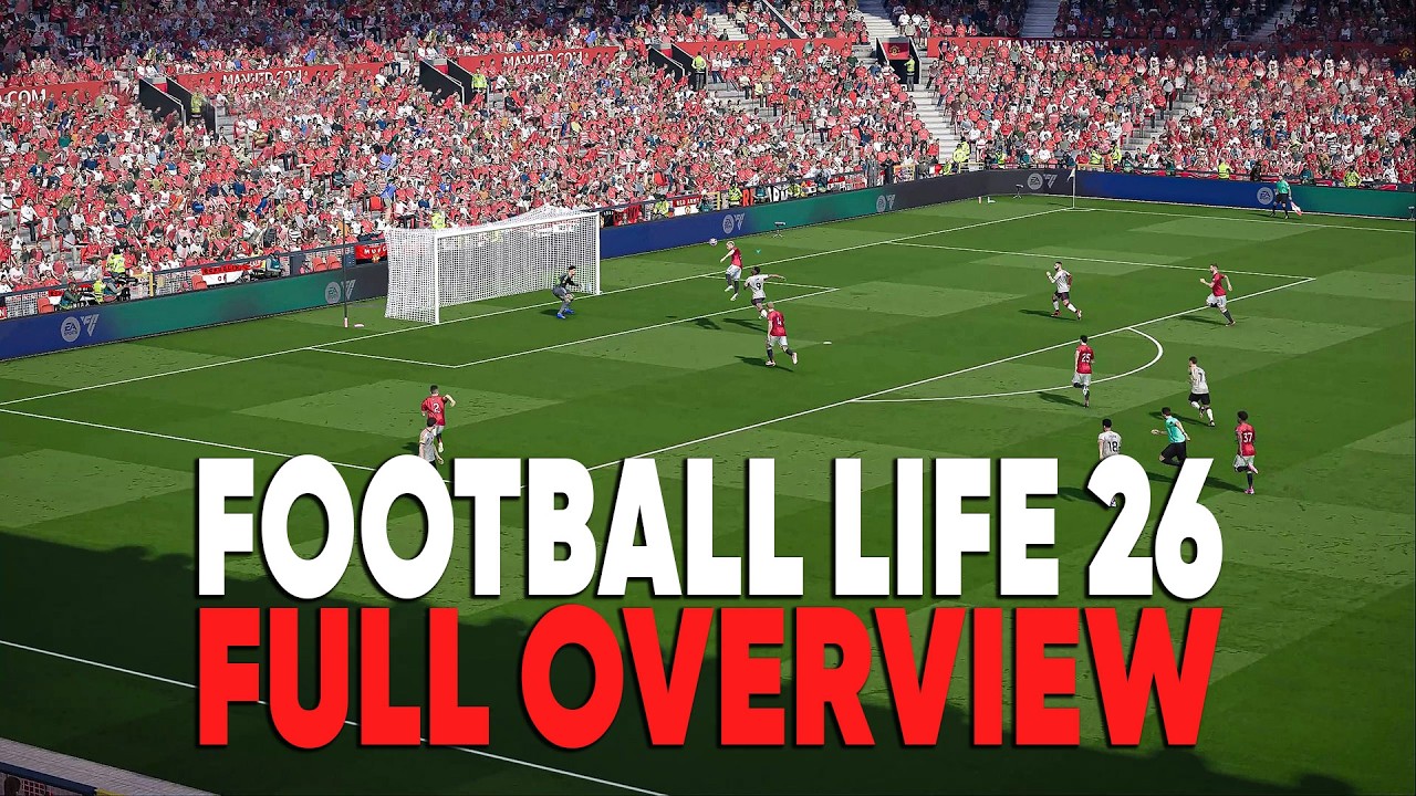 FOOTBALL LIFE 26 Full Overview – What’s New & Is It Worth It?