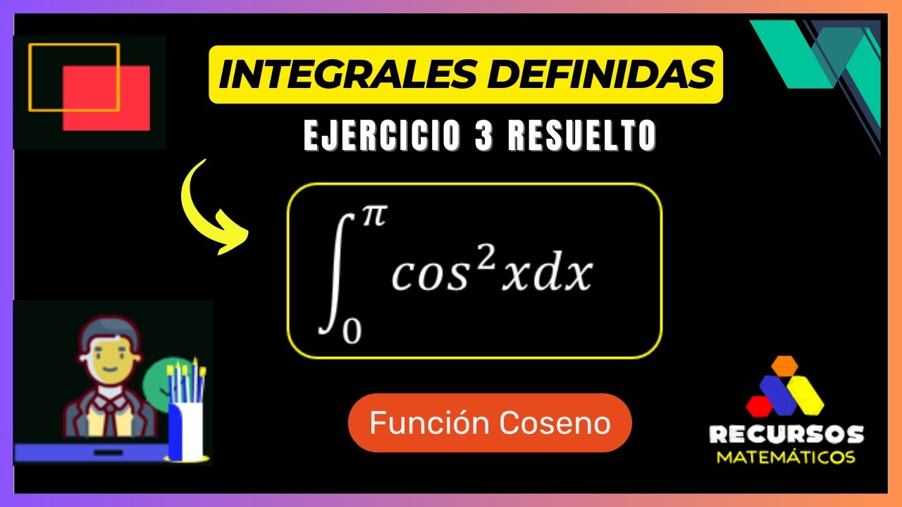 Integrales definidas ejercicio 3 resuelto
