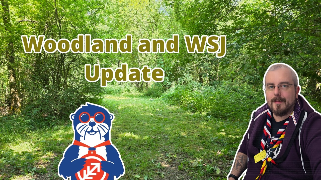Woodland and World Scout Jamboree Update - #UK26WSJ