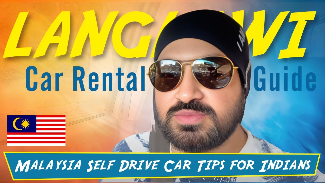 Langkawi Car Rental 🇲🇾 with Indian License 🇮🇳 | Don’t Make this Mistake in Malaysia 