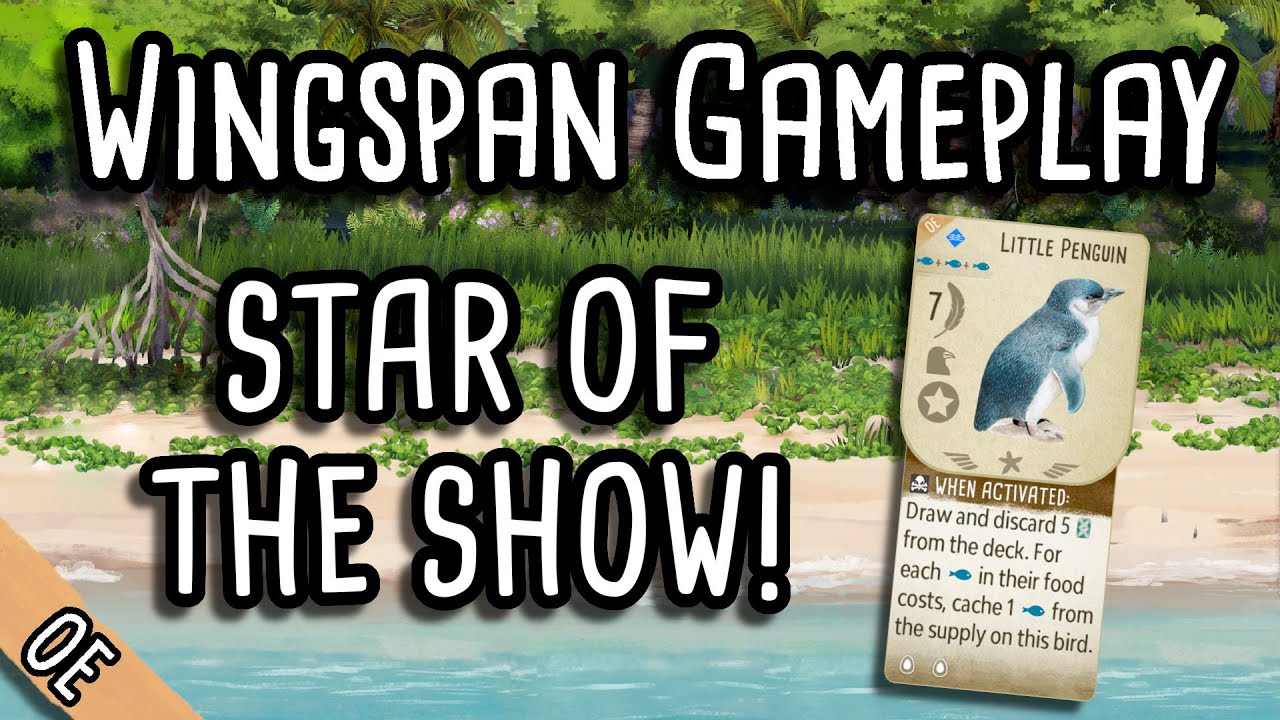 Wingspan Gameplay | Penguin is the star!