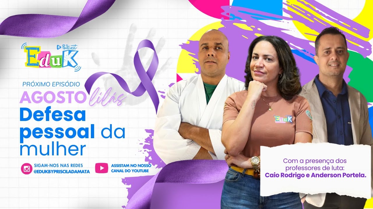 Agosto Lilás - Defesa Pessoal da Mulher