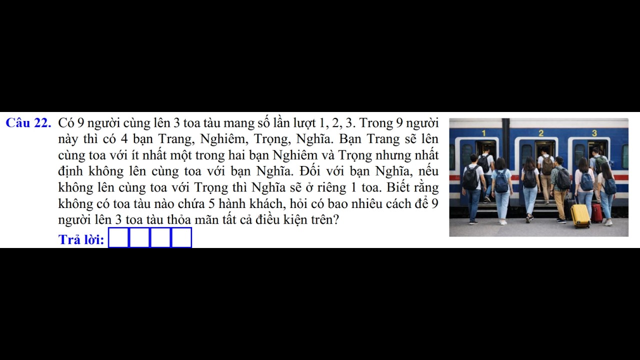 TOÁN 10 - XÁC SUẤT 9 NGƯỜI LÊN 3 TOA TÀU