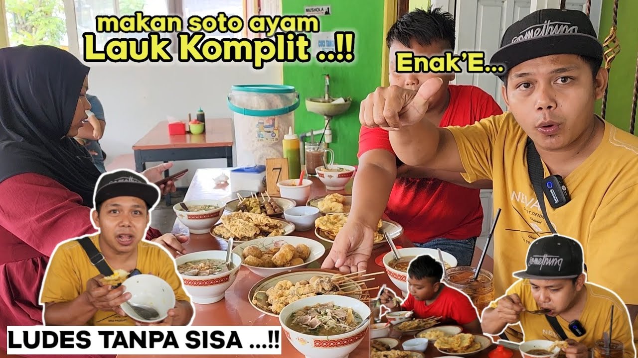 LUDES TANPA SISA ..!! SOTO AYAM LAUK KOMPLIT