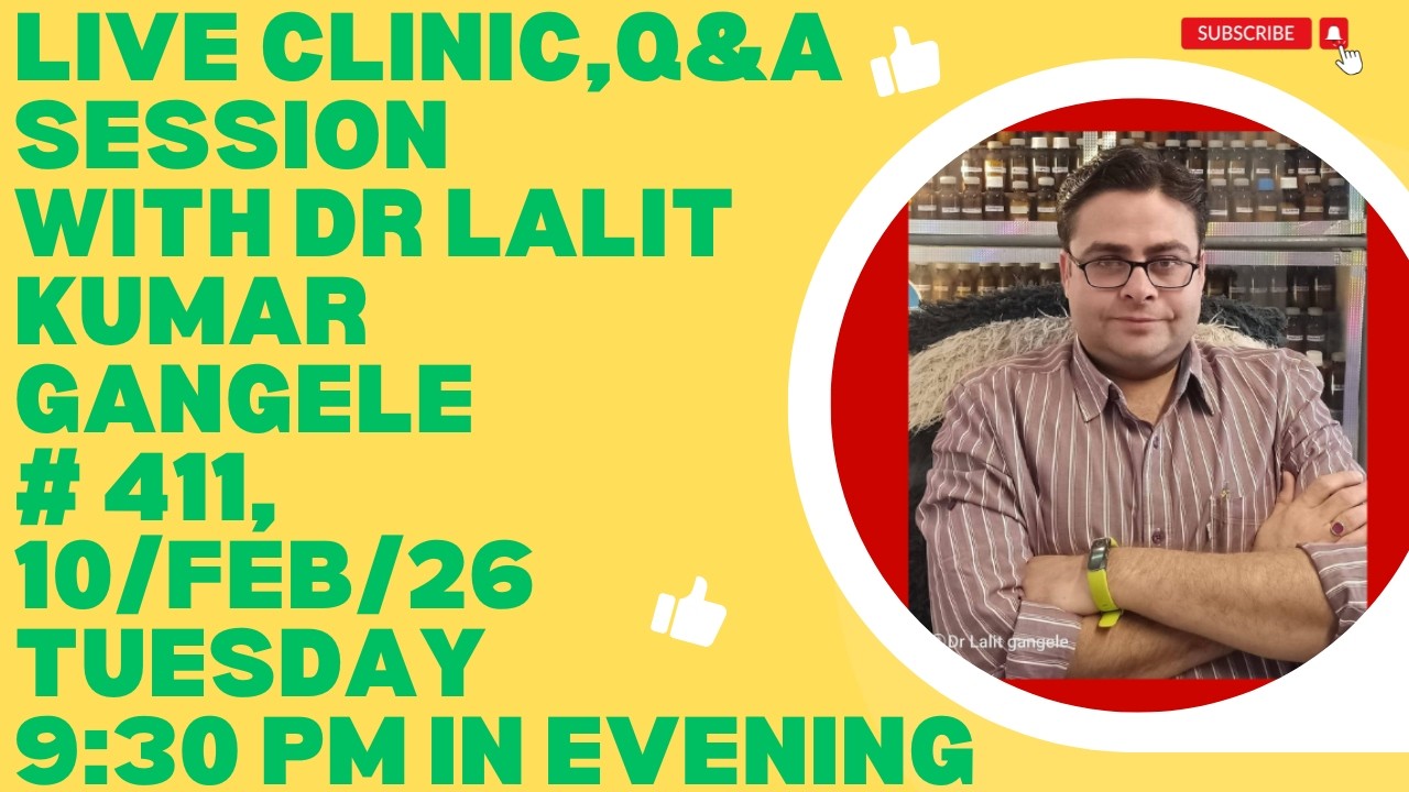 LIVE CLINIC #411||10/FEB/26|| DR LALIT KUMAR GANGELE || DR LALIT KUMAR GANGELE LIVE|| LIVE CLINIC!