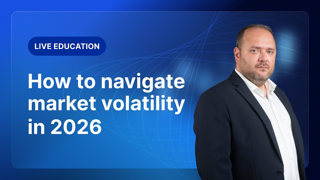 How to navigate market volatility in 2026 - XM Live Education