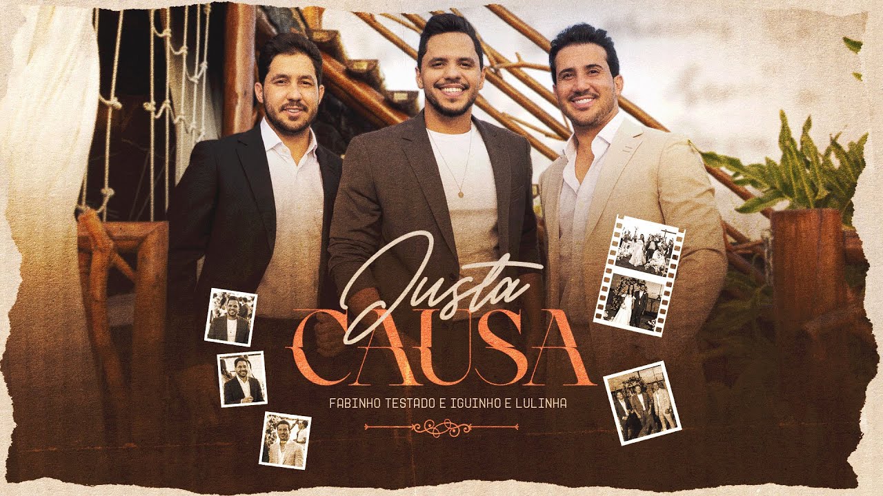 JUSTA CAUSA - Fabinho Testado e @iguinhoelulinha (Clipe Oficial)