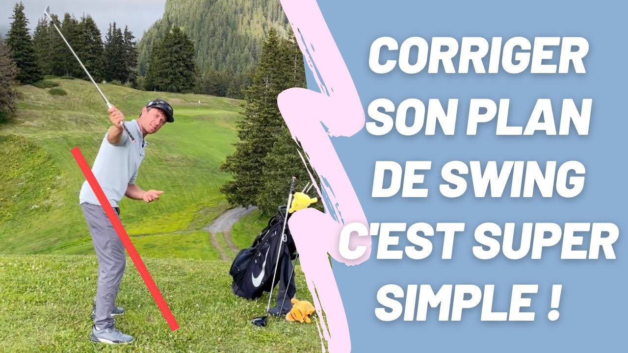 Le plan de swing au golf, trouver et corriger son plan avec les fers et le driver. Tuto golf !