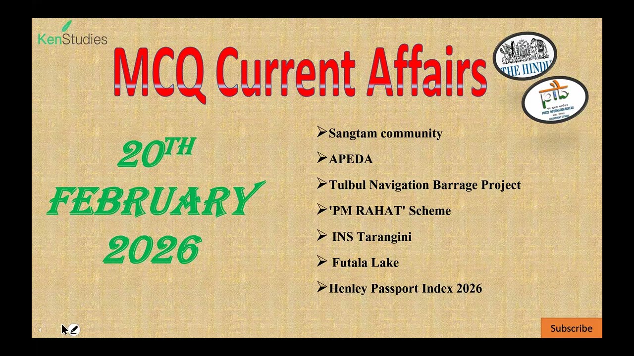 MCQ Current Affairs 20th February 2026 Useful for CAPF(AC), CDS, CSE, State PCS and Different Exams