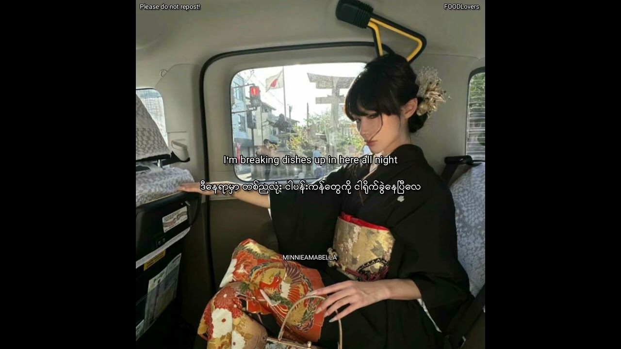 Breaking Dishes _ Rihanna (Speed Up),Myanmar Translation