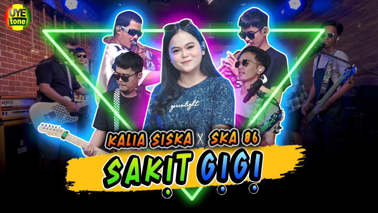 SAKIT GIGI - KALIA SISKA feat SKA 86 | THAILAND STYLE (UYE TONE MUSIC VIDEO)