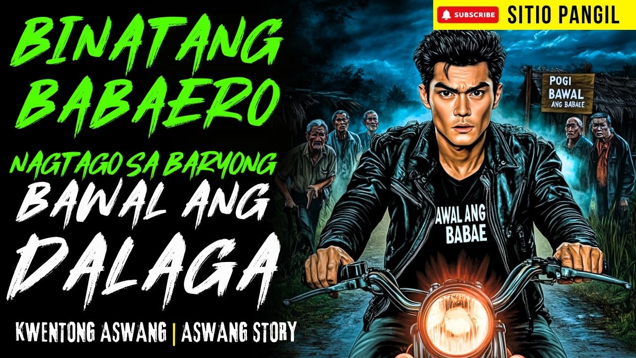 BINATANG BABAERO NAGTAGO SA BARYONG BAWAL ANG DALAGA | Kwentong Aswang | True Story