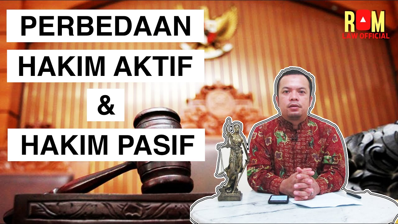 #RAMLAWOFFICIAL EPISODE 3 : BELAJAR HUKUM || PERBEDAAN HAKIM AKTIF & HAKIM PASIF ||